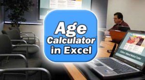 Age Calculator in Excel (.xls file download)