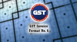 GST Invoice Format in Excel, Word, PDF and JPEG (Format No. 6)