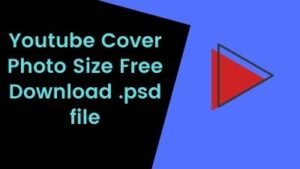 Youtube Banner Maker | Youtube Cover Photo Size Free Download .psd file