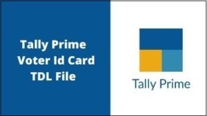 Tally Prime - Voter Id Card TDL File
