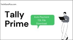 Tally Prime TDL- Auto Payment TDL File Download