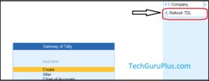 Tally Prime TDL Code- Refresh Tally without restart the Application