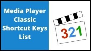 50+ Media Player Classic Shortcut Keys List Download in PDF & Excel File