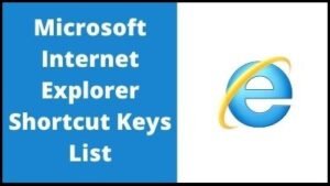 60+ Microsoft Internet Explorer Shortcut Keys List Download in PDF & Excel File