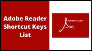 100+ Adobe Reader Shortcut Keys List Download in PDF & Excel