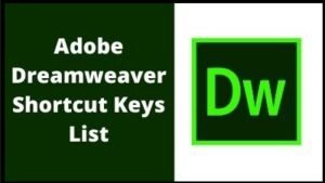 180+ Adobe Dreamweaver Shortcut Keys Download in PDF & Excel File