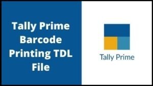 Tally Prime Barcode Printing TDL File
