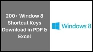 200+ Windows 8 Shortcut Keys Download in PDF & Excel