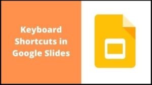 200+ Google Slides Keyboard Shortcuts Keys Download in PDF & Excel File