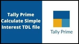 Tally Prime Calculate Simple Interest TDL file