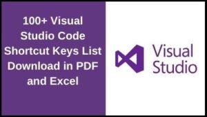 100+ Visual Studio Code Shortcut Keys Download in PDF & Excel