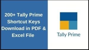 200+ Tally Prime Shortcut Keys Download in PDF & Excel File