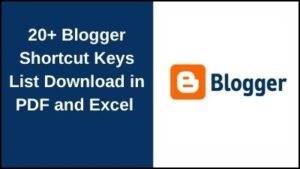 25+ Blogger Shortcut Keys List Download in PDF and Excel File