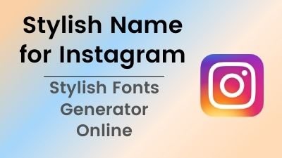 Stylish Name for Instagram | Stylish Fonts Generator Online | Stylish ...