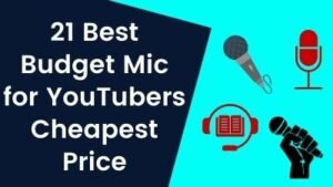 Top 21 Best Mic for YouTube buy on Amazon | Best Budget Mic for YouTubers Cheap Price