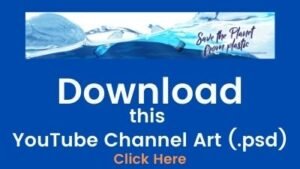 YouTube Channel Art Environmental Help Design Free Download in PSD
