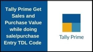 Tally Prime Sale and Purchase rate in voucher at Invoice time TDL Code