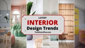 8 Awesome Interior Design Trends this Year