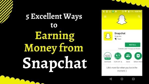 5 amazing Ways to Earning Money from Snapchat