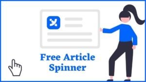 Free Article Spinner - Best Online Content Spinner