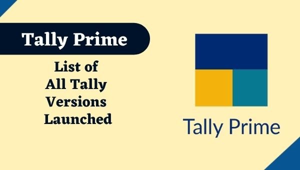 List of All Tally Versions Launched