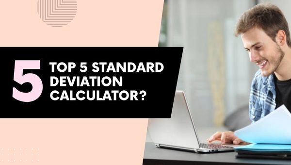 What are the top 5 Standard Deviation Calculator Apps