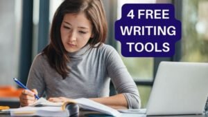 4 Free Writing Tools For Writers In 2023