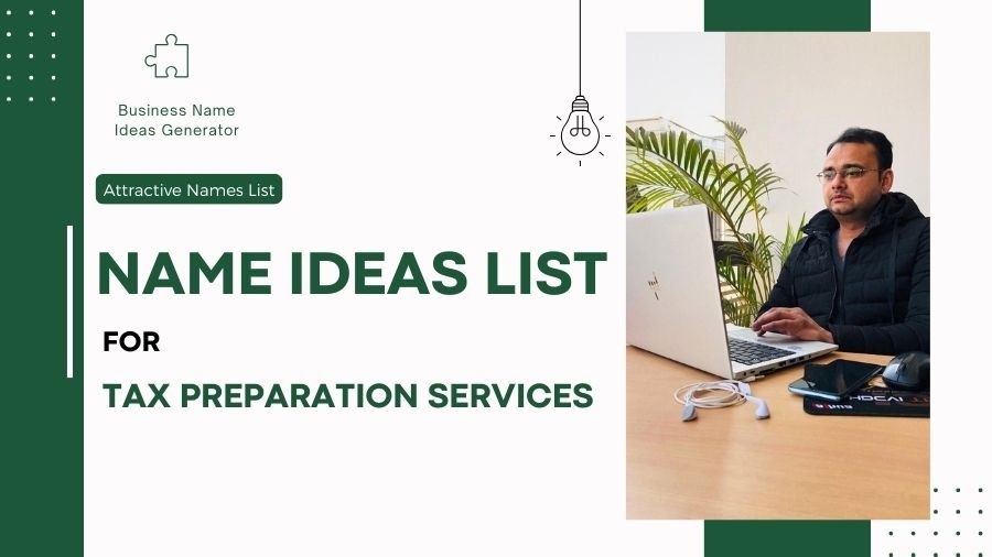 Tax Preparation Services Name Ideas List