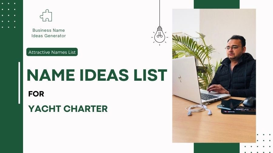Yacht Charter Name Ideas List
