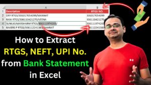 How to Extract RTGS, NEFT, UPI No. from Bank Statement in Excel