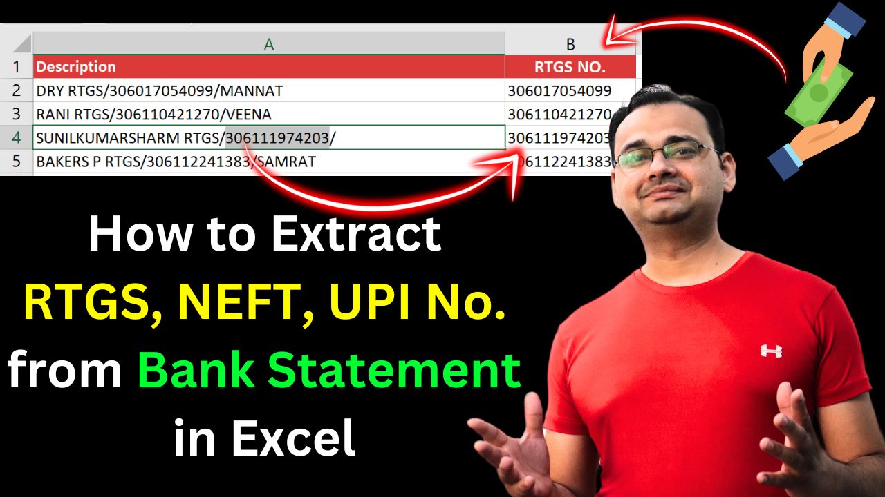 How to Extract RTGS, NEFT, UPI No. from Bank Statement in Excel