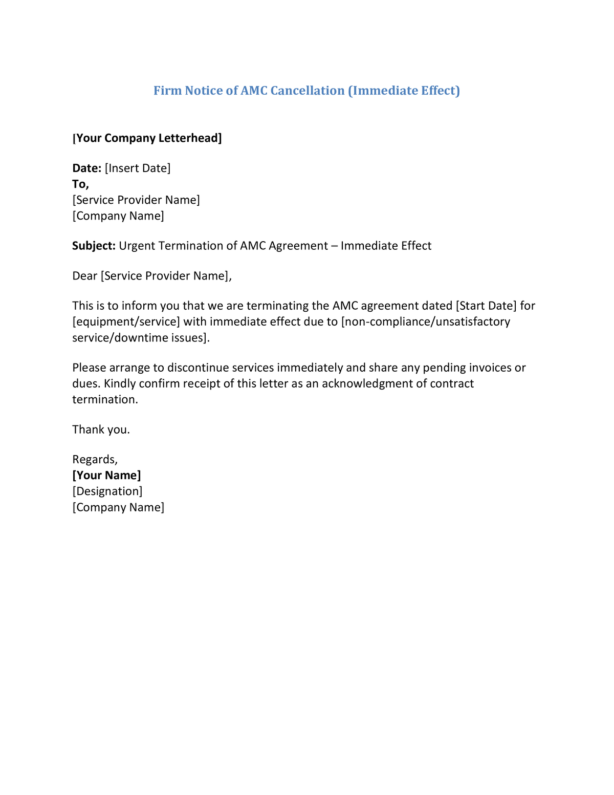 Firm Notice of AMC Cancellation (Immediate Effect)