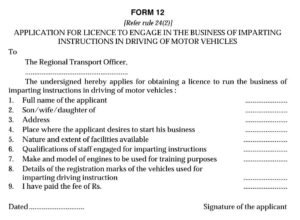 Driving License Form 12 Download Application for a Licence to Engage in the Business of Imparting Instructions in Driving of Motor Vehicles
