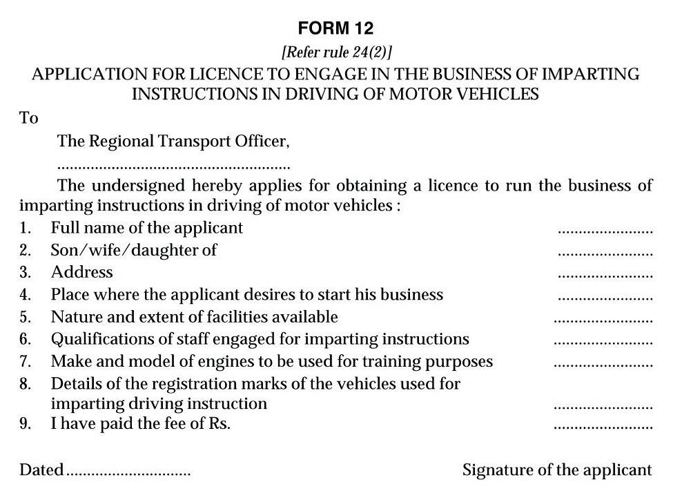 Driving License Form 12 Download Application for a Licence to Engage in the Business of Imparting Instructions in Driving of Motor Vehicles