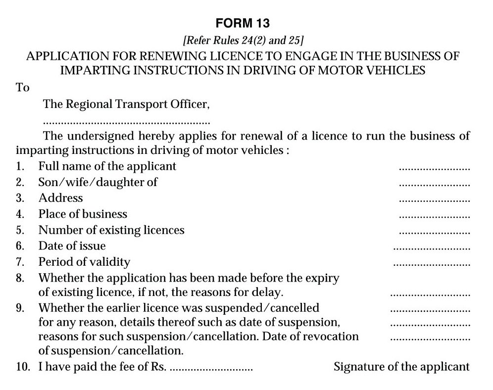 Driving License Form 13 Download Application for Renewing a Licence to Engage in the Business of Imparting Instructions in Driving of Motor Vehicles