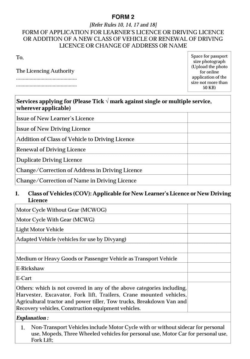 Driving License Form 2 Download Application for Learner’s License Driving License Addition of a New Class of VehicleRenewal of Driving LicenseChange of Address Or Name