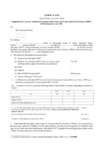 Income Tax Form No.10IE Download Application for exercise/ withdrawal of option under clause