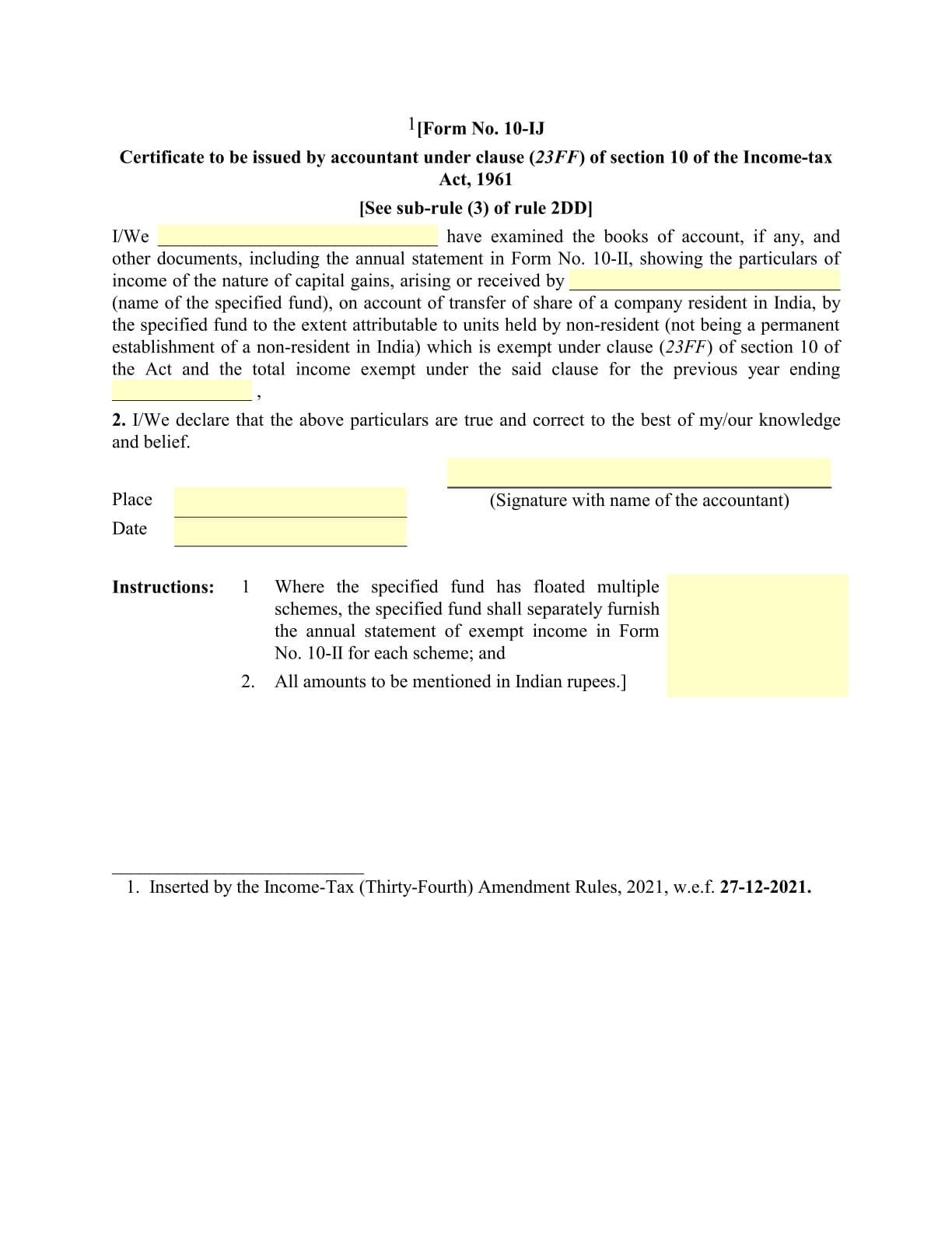 Income Tax Form No.10IJ Download Certificate to be issued by accountant under clause (23FF)