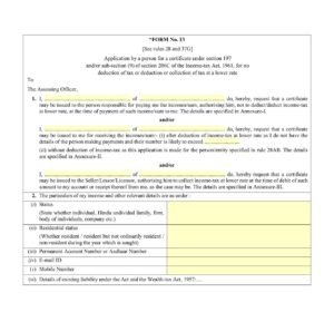 Income Tax Form No.13 Download Application by a person for a certificate under section 197