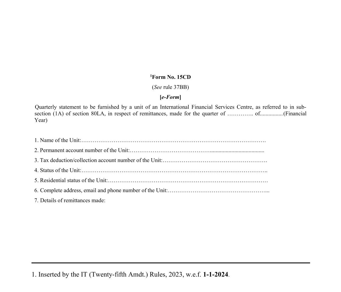 Income Tax Form No.15CD Download Quarterly statement to be furnished by a unit of an International