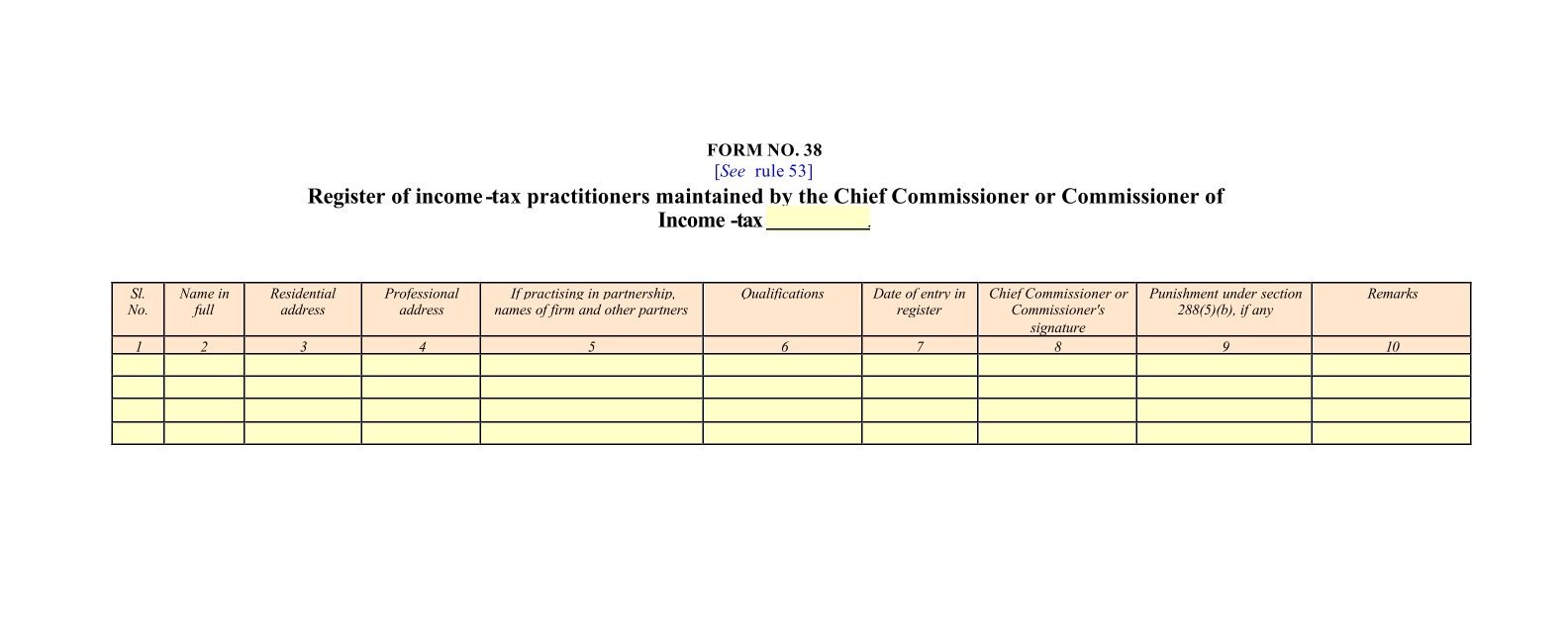 Income Tax Form No.38 Download Register of income-tax practitioners maintained by the Chief