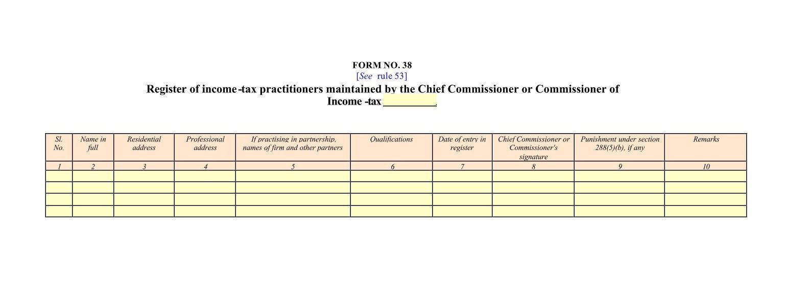Income Tax Form No.38 Download Register of income-tax practitioners maintained by the Chief