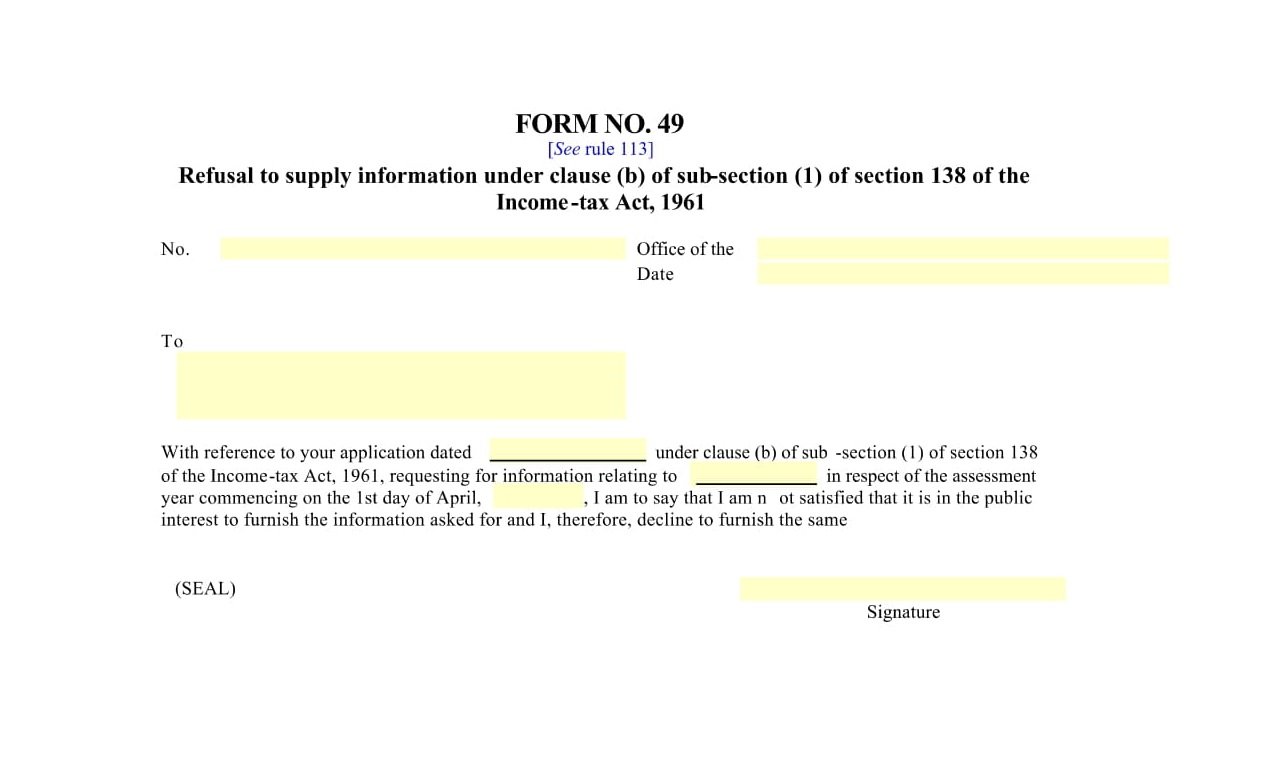 Income Tax Form No.49 Download Refusal to supply information under clause (b) of sub-section (1)