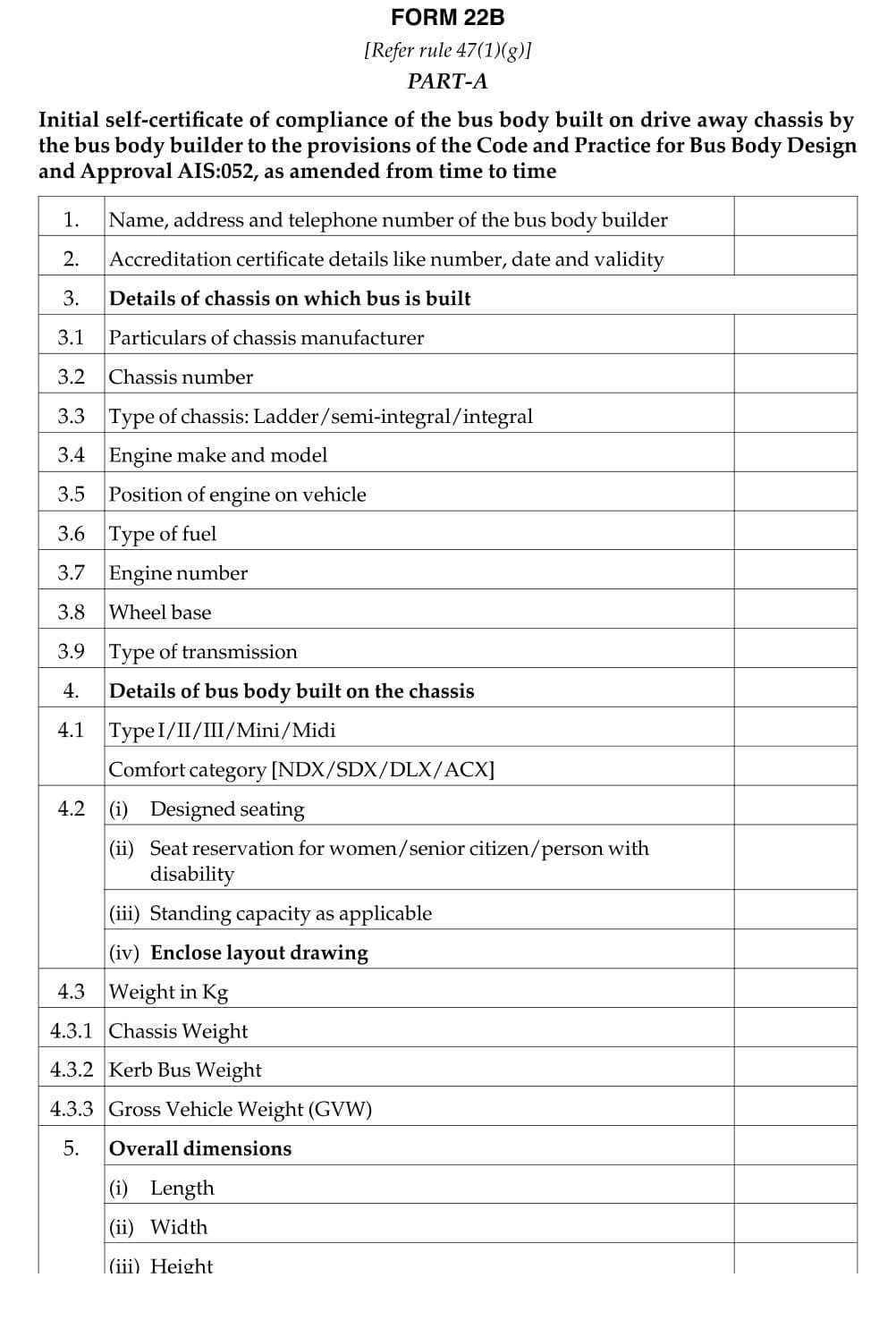 Vehicles Related Form 22B Download Initial self-certificate of compliance of the bus body built on drive away chassis