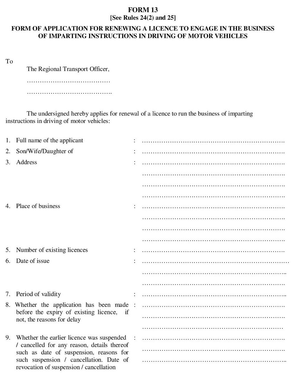 Vehicle Form 13 Application for the renewal of License of Driving Training Institute