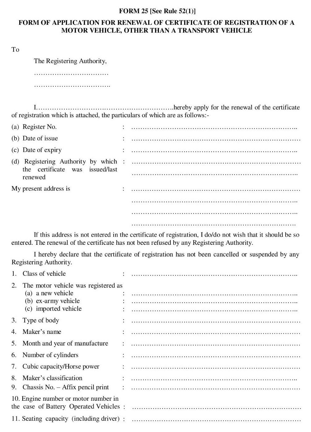 Vehicle Form 25 Application for renewal of Registration Certificate of a motor vehicle