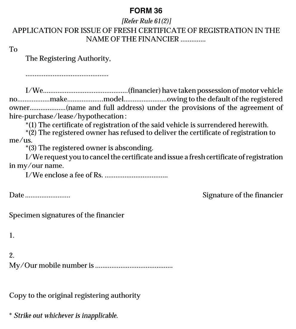 Vehicle Form 36 Application for issue of a fresh Certificate of Registration
