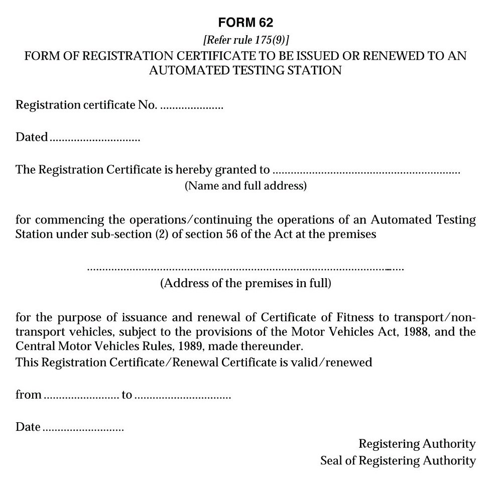 Vehicles Related Form 62 Download registration certificate to be issued or renewed