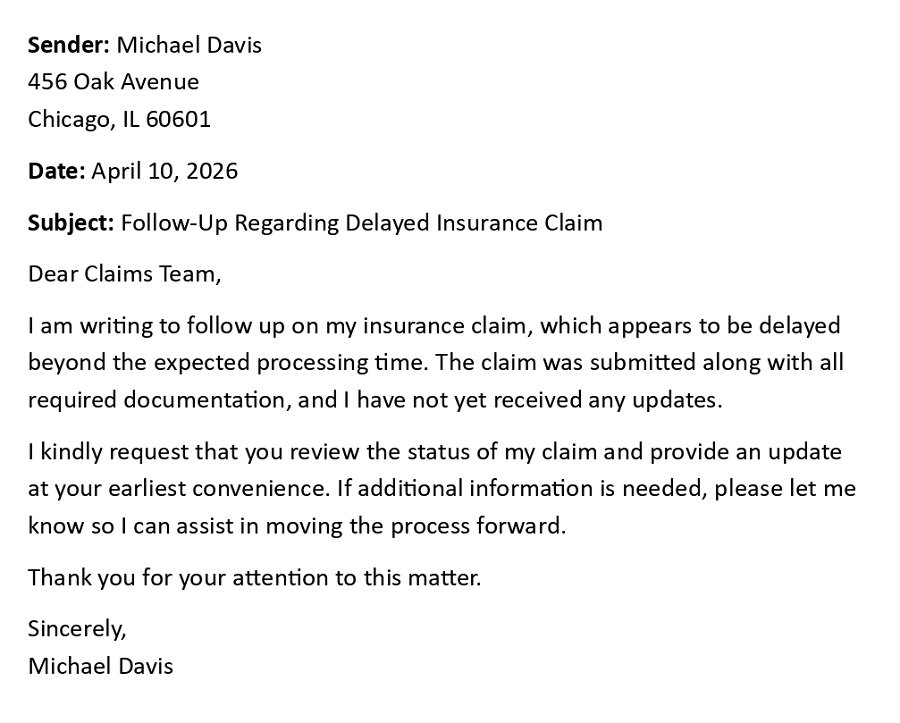 Follow-Up Regarding Delayed Insurance Claim